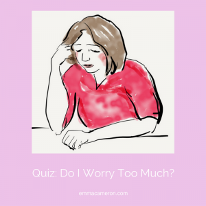 Do I worry too much? Quiz