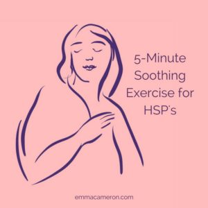 Soothing Exercise for HSP