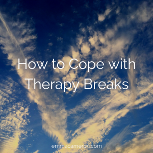 How to cope with therapy breaks. Psychotherapy Colchester Essex