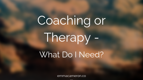 Coaching or therapy - what do I need?